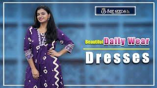 Daily Wear Dresses | She Needs Saree World