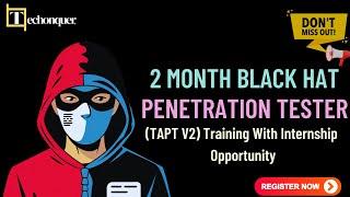 2 Month Live Black Hat Penetration Tester (TAPT V2) Training Announcement