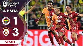 Vestel | Fenerbahçe (1-3) Galatasaray - Highlights/Özet | Trendyol Süper Lig - 2024/25