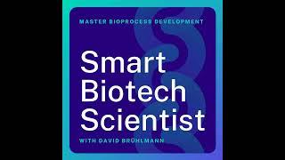 05: Hybrid Modeling: The Key to Smarter Bioprocessing w/ Michael Sokolov - Part 1