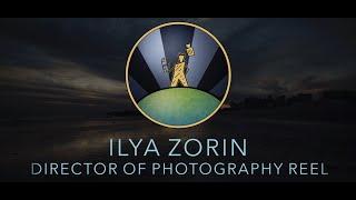 ILYA ZORIN DP Showreel 2019 4K