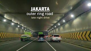 Night Driving Around JAKARTA OUTER RING ROAD  Tol JORR TB Simatupang - JAKARTA