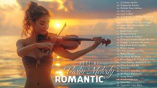 Most Beautiful Violin Music | Romantic Piano Melodies to End Your Day in Peace