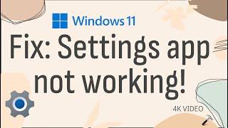 Solved: Settings app not working on Windows 11