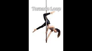 Tornado Loop - Pole Dance