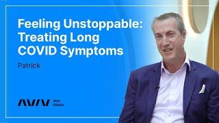 Aviv Clinics Helps Long COVID Sufferer Return to his Active Lifestyle | Patrick's Story