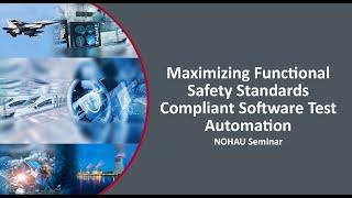 Maximizing Functional Safety Standards Compliant Software Test Automation