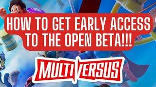 HOW TO GET EARLY ACCESS TO MULTIVERSUS OPEN BETA!!! TWITCH DROPS INSTRUCTIONS