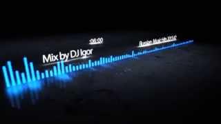 Mix by DJ Igor - Russian  Music Hits 2015 (#2)