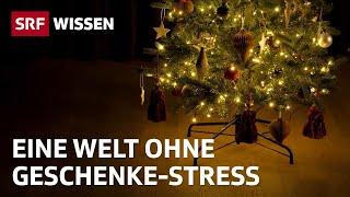 Was wäre, wenn es eine Weihnachten ohne Geschenke-Stress gäbe? | Gedankenexperiment | SRF Wissen