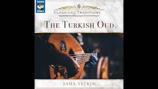 The Turkish Oud - Baha Yetkin - 2021