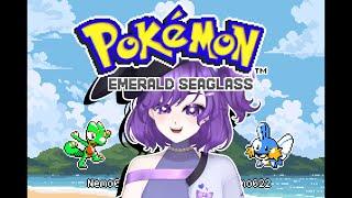 【Pokemon Emerald Seaglass】 Hoenn but Different!