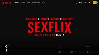 Alex Rose ft. Lyanno, Farruko & Larry Over - Dejate Llevar (Remix) [Audio Oficial]