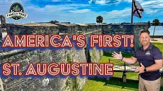 America's First! History of St. Augustine