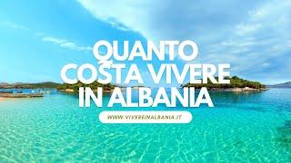 Quanto costa vivere in Albania