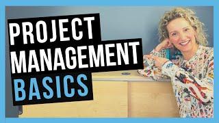 Project Management Basics [QUICK GUIDE]