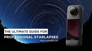 Master the art of creating STARLAPSE with Insta360 X4 | Shoot and Edit in 360 | Gaba_VR