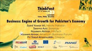 ThinkFest 2023: Business: Engine of Growth for Pakistan's Economy