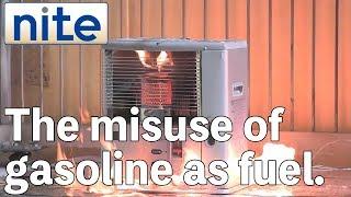 【nite-ps】Kerosene heater:1.The misuse of gasoline