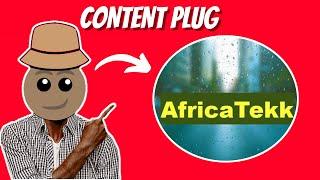 Content Plug | AfricaTekk