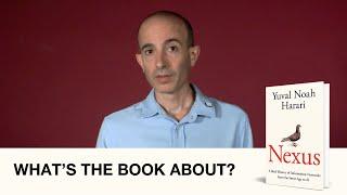 Yuval Noah Harari introduces 'Nexus'