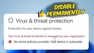 Disable Microsoft Defender Antivirus PERMANENTLY in Windows 11 (2024)