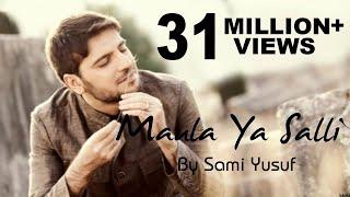 Maula Ya Salli Ft. Sami Yusuf Qasida Burda Shareef [NASHEED]