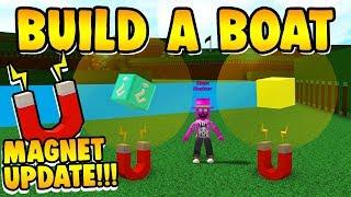 Build a Boat MAGNET UPDATE!!!