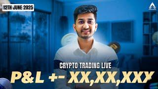 Crypto Trading Live P&L X,XX,XXX | By Ayush Thakur |