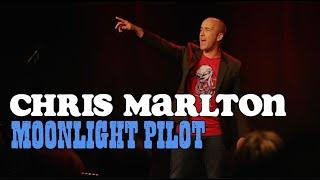 Chris Marlton - Moonlight Pilot (FULL SHOW)