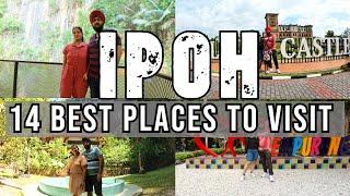 14 Best Places to Visit in Ipoh, Malaysia | Top Things to Do in Ipoh & Ipoh Itinerary