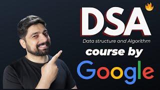 Google launched its DSA course 