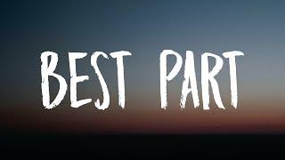 H.E.R. - Best Part (Lyrics) Ft. Daniel Caesar