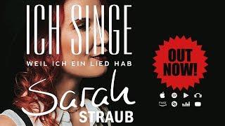 Sarah Straub - Ich Singe, Weil Ich Ein Lied Hab | Official Video Trailer