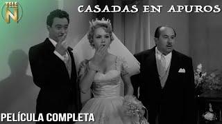 Casadas en Apuros (1958) | Tele N | Película Completa