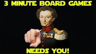 3 minute board games needs your help