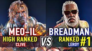 T8  MEO-IL (Clive) vs BREADMAN (#1 Ranked Leroy)  Tekken 8 High Level Gameplay