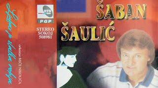 Saban Saulic - Sve mi uzmi samo dusu nemoj - (Audio 1997)