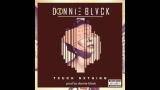 Donnie Black - Touch Nothing (Audio Video)