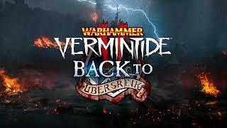 Warhammer Vermintide 2 Back to Ubersreik - Jump Puzzle OST