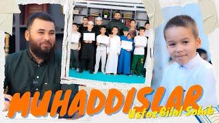 Muhaddislar | Ustoz Bilol Sohib