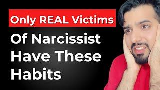 5 Surprising Habits of a Victim of Narcissist