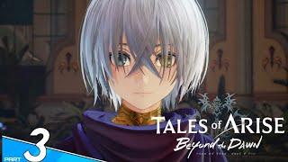 Tales Of Arise Beyond The Dawn part 03