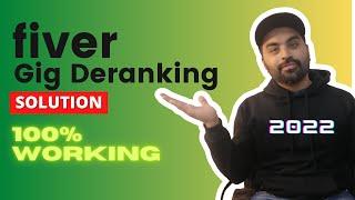 Fiverr Gig Deranking Cause And Solution [ 100% Works in 2022 ]