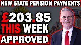 Huge £203.85 Payments! NEW State Pension This Week: Keir Starmer Confirms  – Are You Ready?