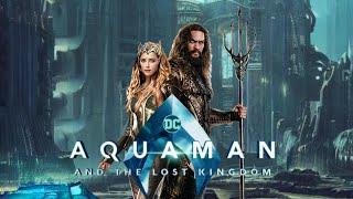 Aquaman 2:The Lost Kingdom Official Trailer
