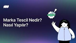 Marka Tescil Nedir? Nasıl Yapılır?