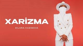 Dilara Kazimova - XARİZMA (Official Music Video)