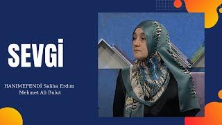 SEVGİ | HANIMEFENDİ Saliha Erdim - Mehmet Ali Bulut