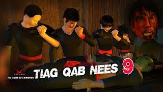 EP9 Movie Hmong 3D Tiag Qab Nees